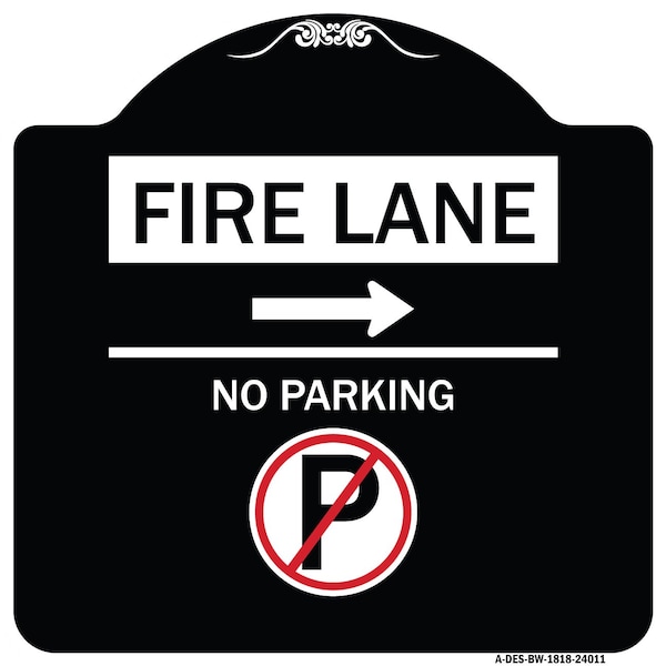 Signmission Fire Lane No Parking Heavy-Gauge Aluminum Architectural Sign, 18" x 18", BW-1818-24011 A-DES-BW-1818-24011 - main